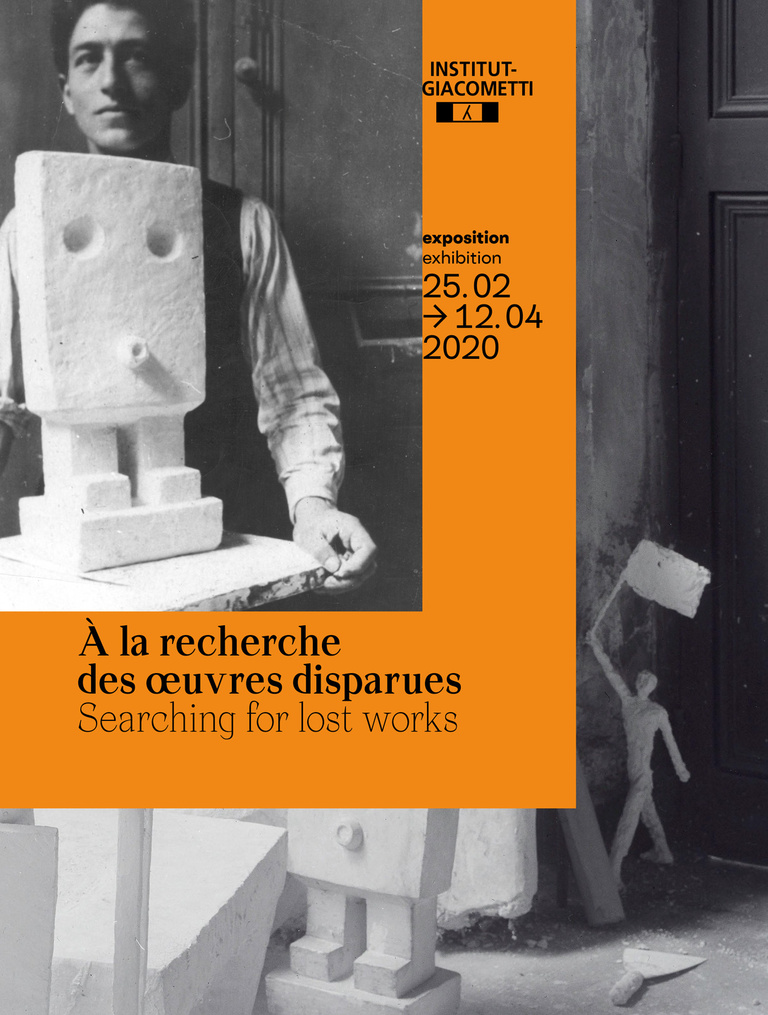 Fondation Giacometti -  "À la recherche des oeuvres disparues" - Institut Giacometti, Paris