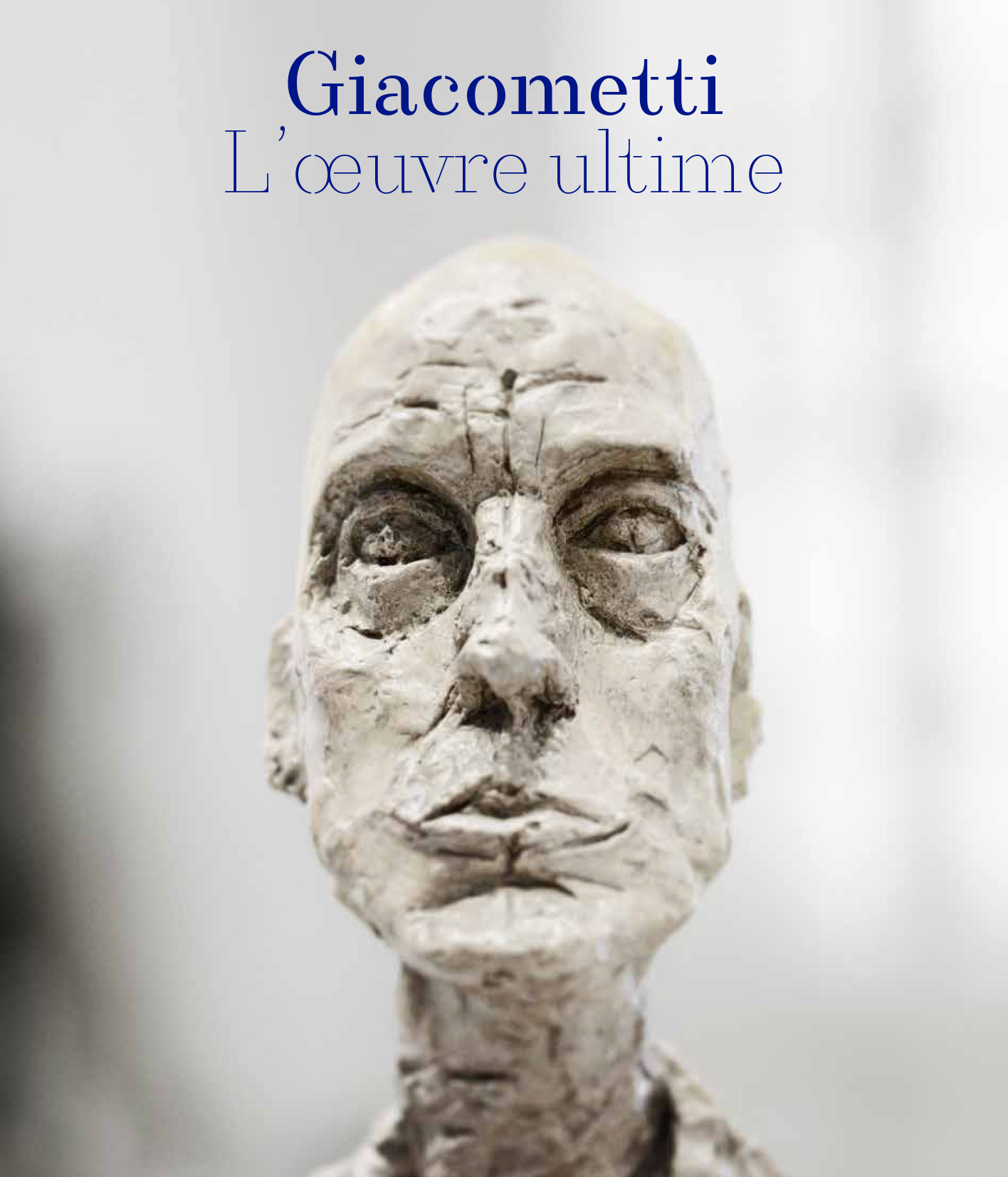 Fondation Giacometti -  Giacometti - L’œuvre ultime