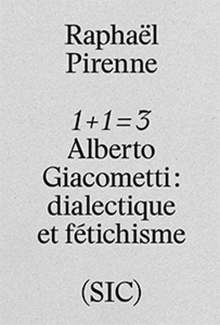 Fondation Giacometti -  1 + 1 = 3 – Alberto Giacometti – dialectique et fétichisme