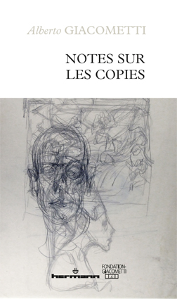 Fondation Giacometti -  Notes sur les copies